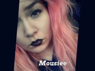 Mousiee