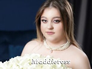 Maddieross