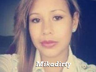 Mikadirty