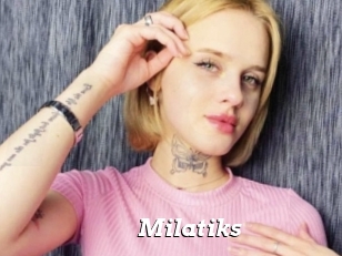 Milatiks