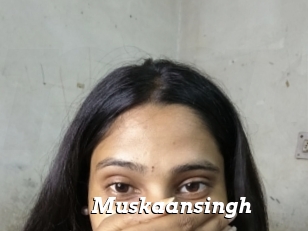 Muskaansingh