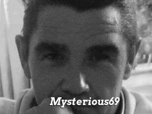 Mysterious69