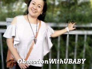 ObsessionWithUBABY