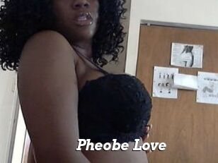 Pheobe_Love