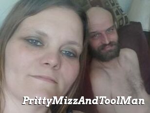 PrittyMizzAndToolMan
