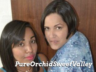 PureOrchidS_weetValley