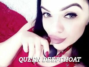 QUEEN_DEEPTHOAT
