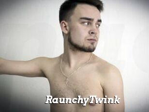 RaunchyTwink