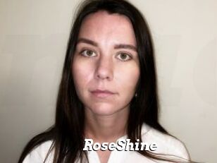 RoseShine
