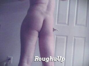 RoughuUp