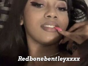 Redbonebentleyxxxx