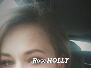 RoseHOLLY