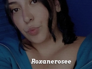 Roxanerosee