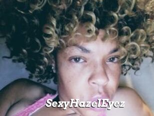 SexyHazelEyez