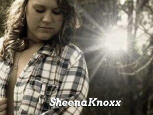 SheenaKnoxx