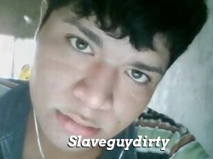 Slaveguydirty