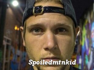 Spoiledmtnkid