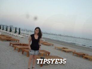TIPSYE35