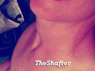 TheShafter