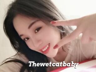 Thewetcatbaby