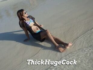 ThickHugeCock