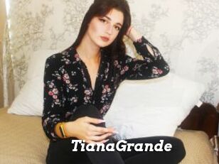TianaGrande