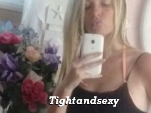 Tightandsexy