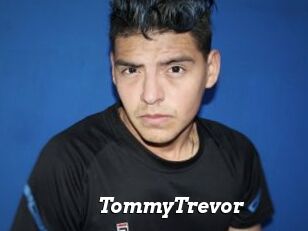 TommyTrevor
