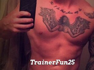 TrainerFun25