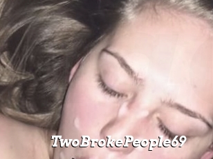 TwoBrokePeople69