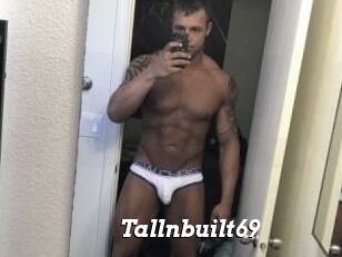 Tallnbuilt69