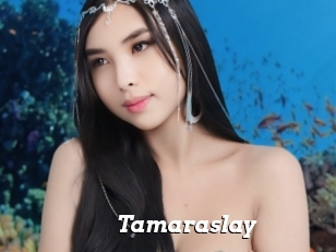 Tamaraslay