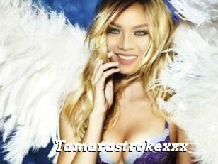 Tamarastrokexxx
