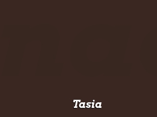 Tasia