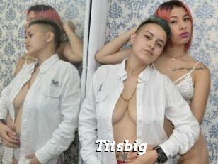 Titsbig