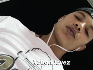 Tough_lovex