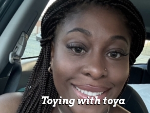 Toying_with_toya