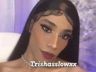 Trishasslowxx