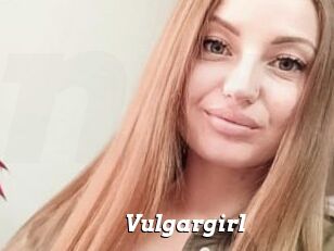 Vulgargirl