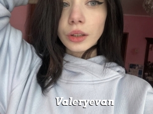 Valeryevan