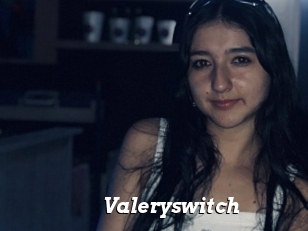 Valeryswitch