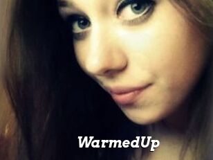 WarmedUp