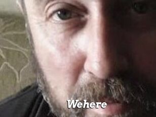 Wehere
