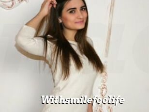 Withsmilefoolife