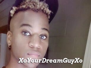 XoYourDreamGuyXo