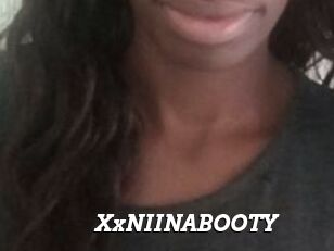 XxNIINABOOTY