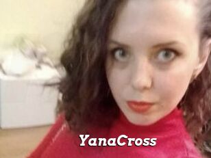 YanaCross Nice and quite