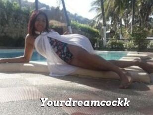 Yourdreamcockk